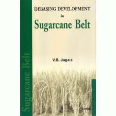 Debasing Development in Sugarcane Belt